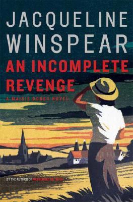 An incomplete revenge by Jacqueline Winspear, (1955-)