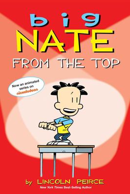 Big Nate from the top by Lincoln Peirce,