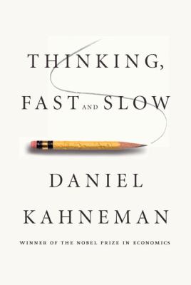 Thinking, fast and slow by Daniel Kahneman, (1934-2024,)