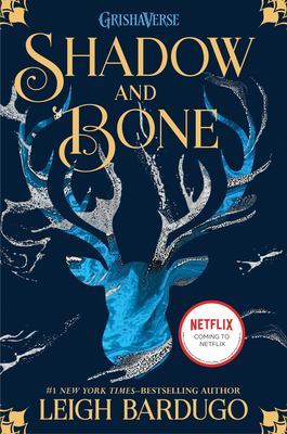 Shadow and bone by Leigh Bardugo