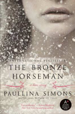 The bronze horseman by Paullina Simons, (1963-)