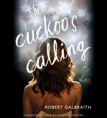 The cuckoo's calling by Robert Galbraith