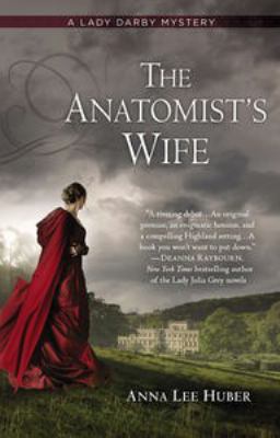 The anatomist's wife by Anna Lee Huber