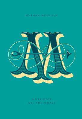 Moby-Dick by Herman Melville, (1819-1891,)