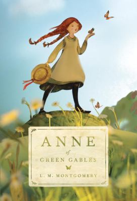 Anne of Green Gables by L. M. Montgomery (1874-1942,)