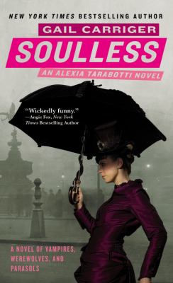 Soulless by Gail Carriger