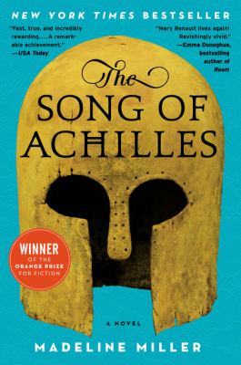 The song of Achilles by Madeline Miller,