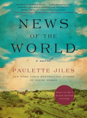 News of the world by Paulette Jiles, (1943-)