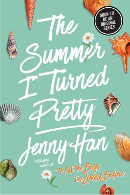 The summer I turned pretty by Jenny Han