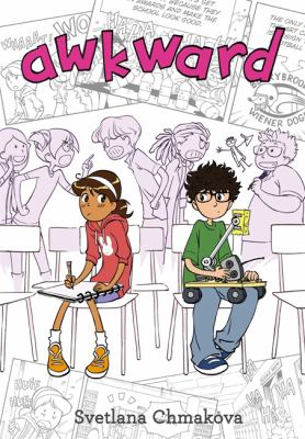 Awkward by Svetlana Chmakova, (1979-)