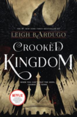 Crooked kingdom by Leigh Bardugo
