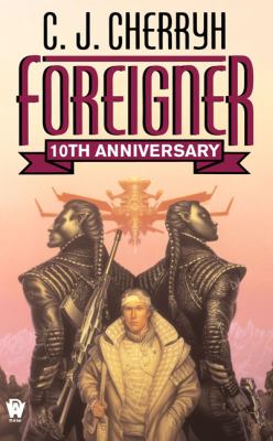 Foreigner by C. J. Cherryh