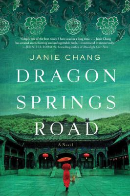 Dragon springs road by Janie Chang, (1960-)