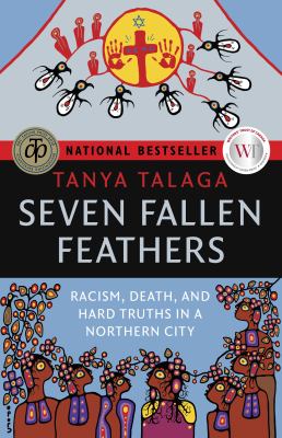Seven fallen feathers by Tanya Talaga