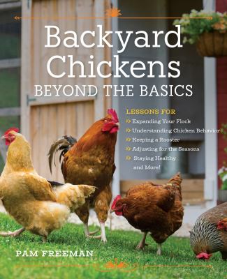 Backyard chickens by Pam Freeman, (1971-)