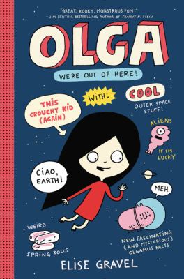 Olga we're out of here! by Elise Gravel,