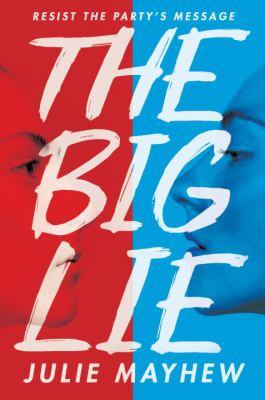 The big lie by Julie Mayhew
