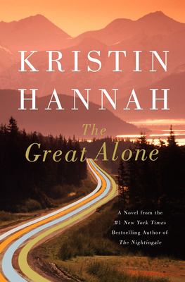 The great alone by Kristin Hannah,