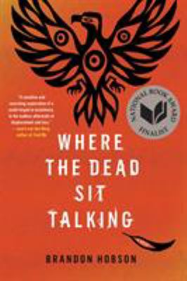 Where the dead sit talking by Brandon Hobson