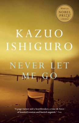 Never let me go by Kazuo Ishiguro, (1954-)