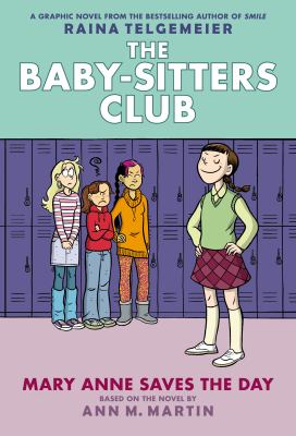 Mary Anne saves the day by Raina Telgemeier