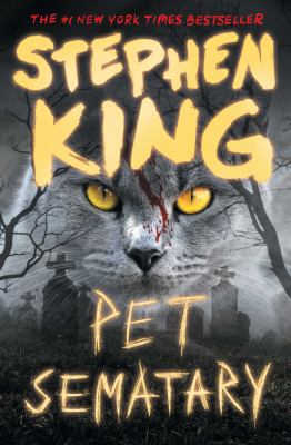 Pet sematary by Stephen King, (1947-)