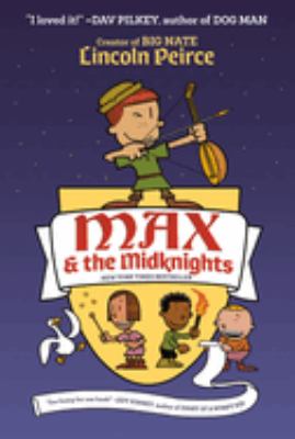 Max & the Midknights by Lincoln Peirce,