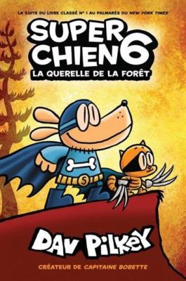Super Chien by Dav Pilkey, (1966-)