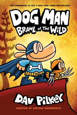 Brawl of the wild by Dav Pilkey, (1966-)