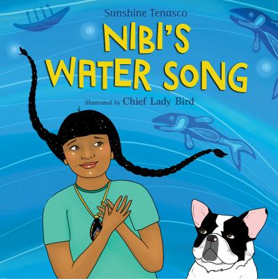 Nibi's water song by Sunshine Tenasco