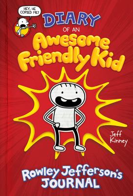 Diary of an awesome friendly kid by Jeff Kinney,