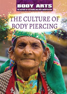 The culture of body piercing by Don Rauf