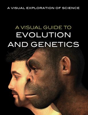 A visual guide to evolution and genetics 