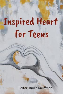 Inspired heart for teens 