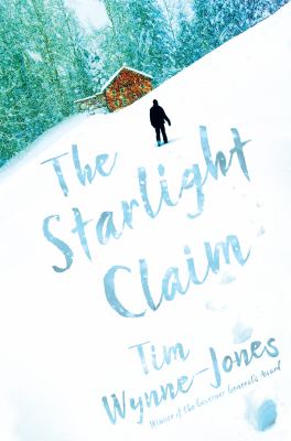 The starlight claim by Tim Wynne-Jones