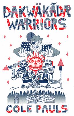 Dakwäkãda warriors by Cole Pauls