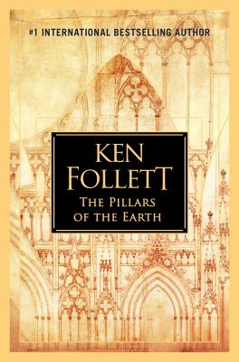 The pillars of the earth by Ken Follett,