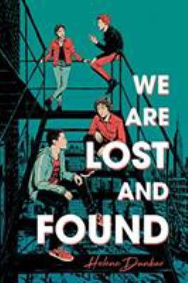 We are lost and found by Helene Dunbar, (1965-)
