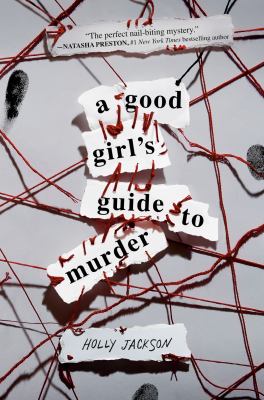 A good girl's guide to murder by Holly Jackson, (1992-)