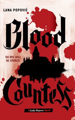 Blood countess by Lana Popovic
