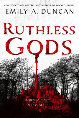 Ruthless gods by Emily A. Duncan