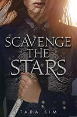 Scavenge the stars by Tara Sim