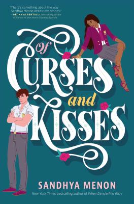 Of curses and kisses by Sandhya Menon