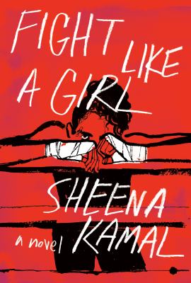 Fight like a girl by Sheena Kamal