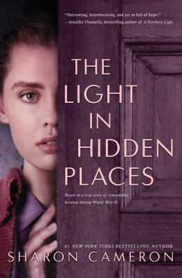 The light in hidden places by Sharon Cameron, (1970-)