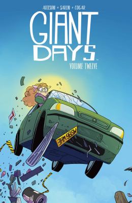 Giant days by John Allison, (1976-)