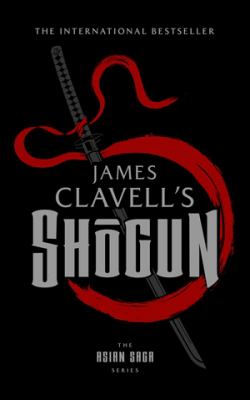 Shōgun by James Clavell