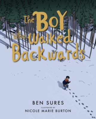 The boy who walked backwards by Ben Sures, (1967-)