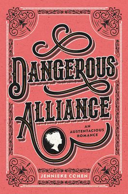 Dangerous alliance by Jennieke Cohen
