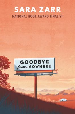 Goodbye from nowhere by Sara Zarr